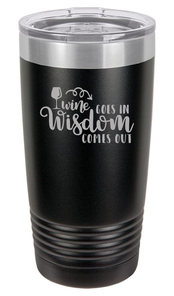 wine goes in wisdom comes out